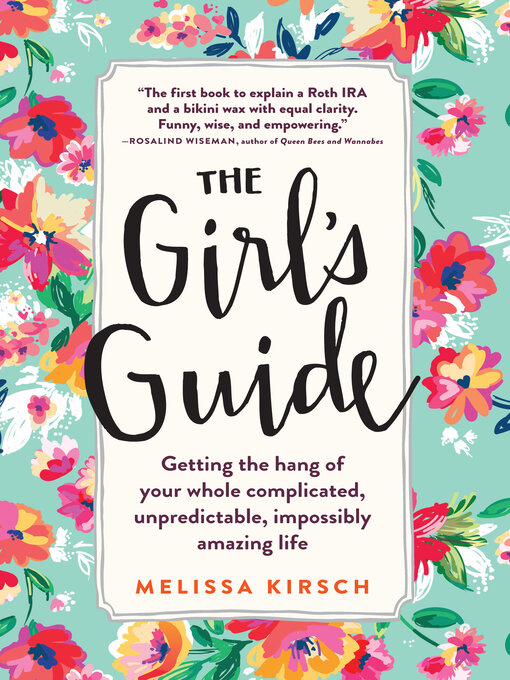 Title details for The Girl's Guide by Melissa Kirsch - Available